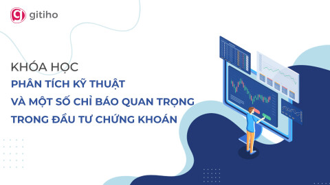 Phân tích Kỹ thuật và một số Chỉ báo thông dụng nhất cho Nhà đầu tư Chứng khoán