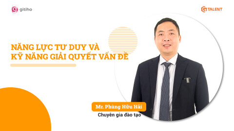 Năng lực tư duy và kỹ năng giải quyết vấn đề