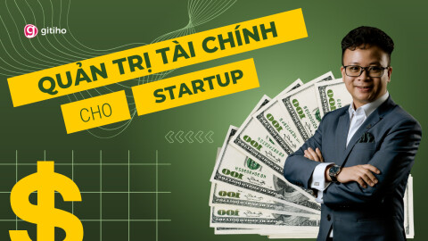 Quản trị tài chính cho Startup