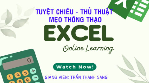 Tuyệt Chiêu- Thủ Thuật - Mẹo Thông Thạo MICROSOFT EXCEL