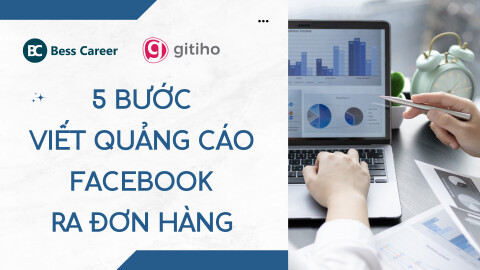 BÍ KÍP 5 BƯỚC VIẾT QUẢNG CÁO FACEBOOK RA ĐƠN HÀNG