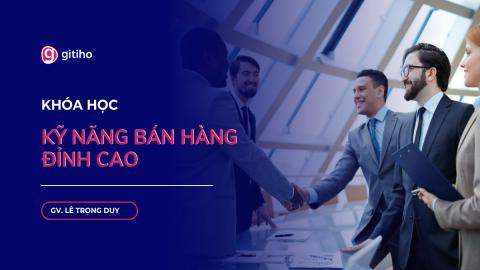NGHỆ THUẬT BÁN HÀNG ĐỈNH CAO
