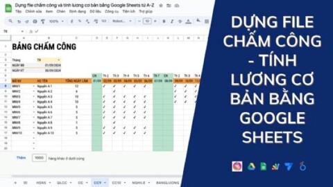 Từng bước dựng file chấm công – tính lương cơ bản bằng Google sheets từ A-Z