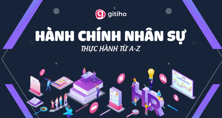 HCNSG02- Kỹ năng công việc Hành chính Nhân sự tổng hợp A-Z