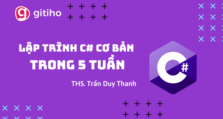 Lập trình C# cơ bản trong 5 tuần