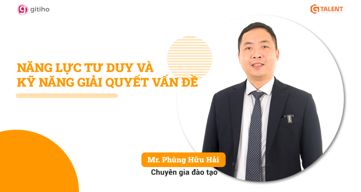 Năng lực tư duy và kỹ năng giải quyết vấn đề