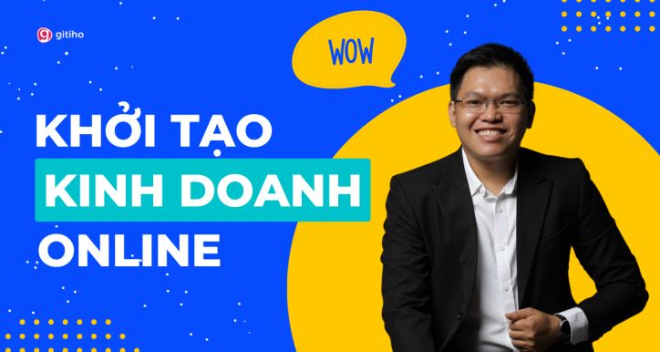 Khởi tạo kinh doanh Online