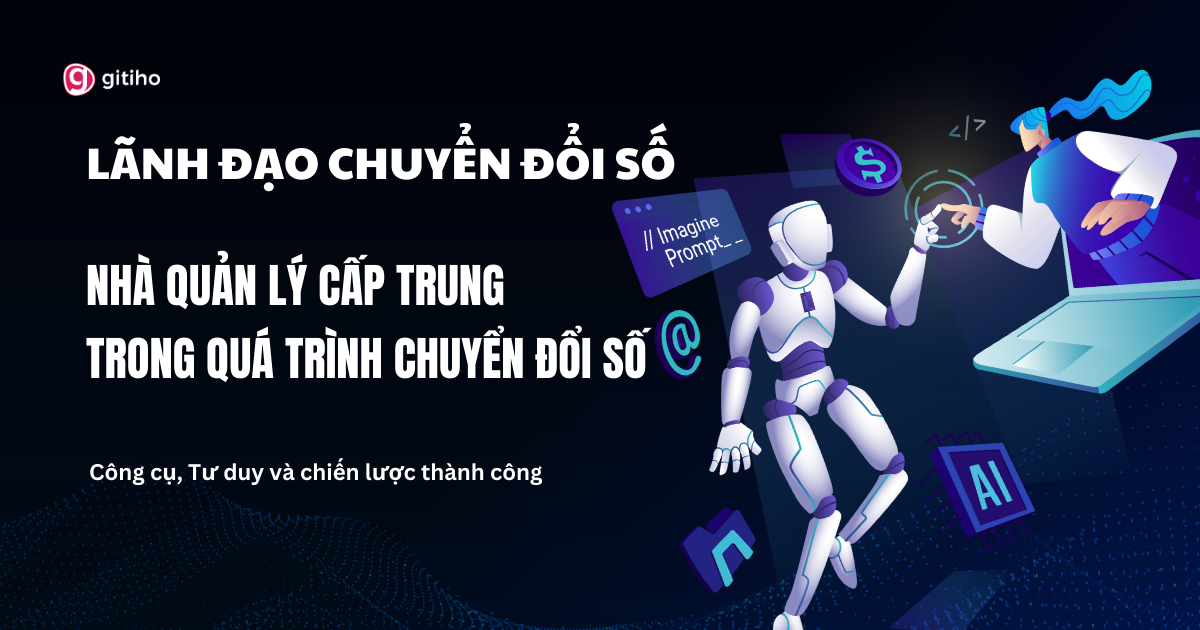 Nhà quản lý cấp trung trong quá trình chuyển đổi số