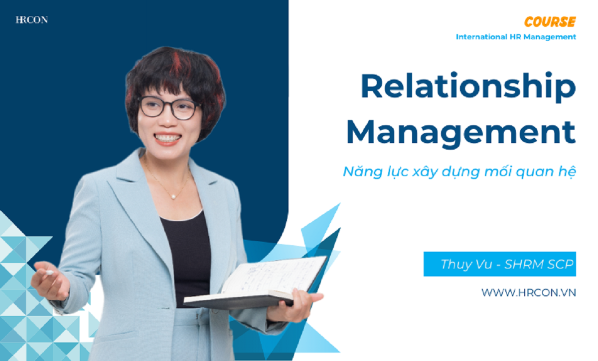 Relationship Management Competency: Năng lực Quản lý Mối quan hệ trong Tổ chức